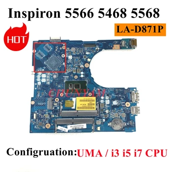 BAL60 LA-D871P для Dell Inspiron 14 5468 15 5566 Материнская плата ноутбука I3 I5 I7 CPU XV7N5 0YP25 34G7T Материнская плата 100% ТЕСТ