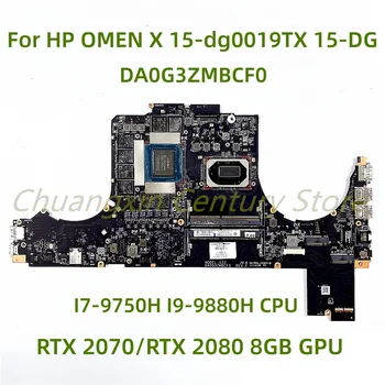 Для HP OMEN X 15-dg0019TX 15-DG Материнская плата ноутбука DA0G3ZMBCF0 с процессором I7-9750H I9-9880H RTX 2070/RTX 2080 8 ГБ GPU 100% Протестировано